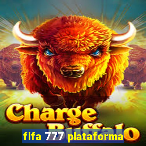 fifa 777 plataforma